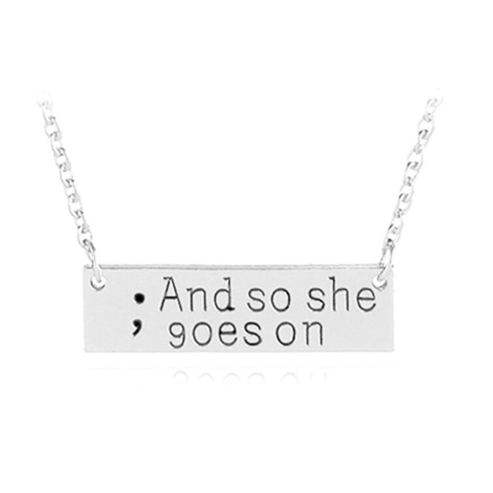 And So She Goes On Inspirational Quote Necklace